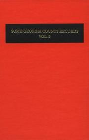 Cover of: Some Georgia County Records, Vol. 5 (Some Georgia County Records)