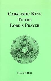Cover of: Cabalistic Keys to the Lord's Prayer