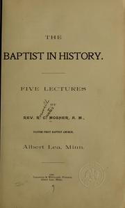 Cover of: The Baptist in history by Roswel Curtis Mosher
