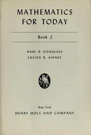 Cover of: Mathematics for today by Harl Roy Douglass