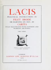 Cover of: Lacis, pracitcal instructions in filet brodé or darning on net by Isabel A. Simpson