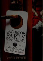 Cover of: Bachelor party confidential by David Boyer