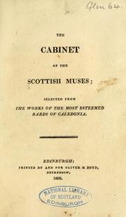 Cover of: The cabinet of the Scottish muses; selected from the works of the most esteemed bards of Caledonia by Scottish Muses