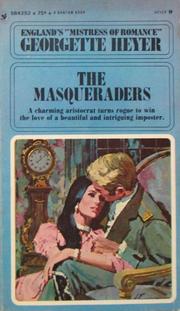 Cover of: The Masqueraders by Georgette Heyer