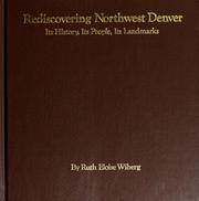 Cover of: Rediscovering Northwest Denver by Ruth Eloise Wiberg