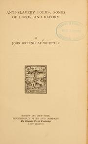 Cover of: Anti-slavery poems by John Greenleaf Whittier