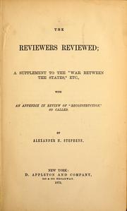 Cover of: The reviewers reviewed by Alexander Hamilton Stephens