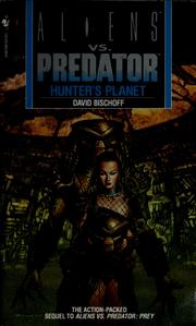 Cover of: Aliens vs predator by David Bischoff