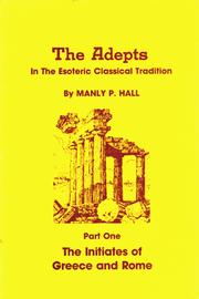 Cover of: The adepts in the Eastern esoteric tradition by Manly Palmer Hall