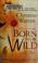 Cover of: Born to be Wild