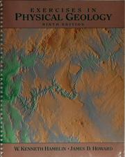 Cover of: Exercises in physical geology by W. Kenneth Hamblin