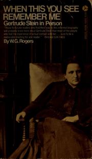 Cover of: When this you see remember me: Gertrude Stein in person