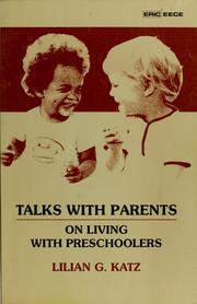 Cover of: Talks with parents on living with preschoolers by Lilian Katz