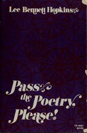 Cover of: Pass the poetry, please! by Lee B. Hopkins, Lee Bennett Hopkins