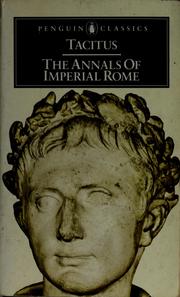 Cover of: The Annals of imperial Rome by P. Cornelius Tacitus