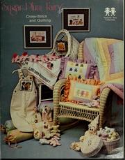Cover of: Sugar plum fairy: cross-stitch and quilting