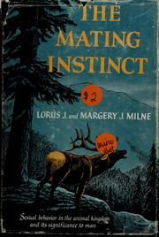 Cover of: The mating instinct by Lorus Johnson Milne