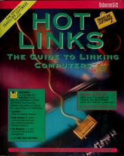 Cover of: Hot links: the guide to linking computers