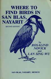 Cover of: Where to find birds in San Blas, Nayarit by Rosalind Novick