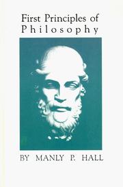 Cover of: First principles of philosophy by Manly Palmer Hall