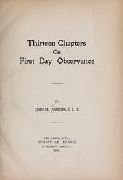 Thirteen chapters on First day observance by John M. Vankirk