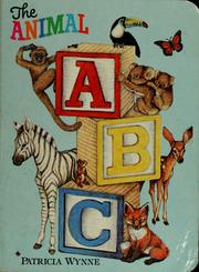 Cover of: The animal ABC by Patricia J. Wynne, Patricia Wynne