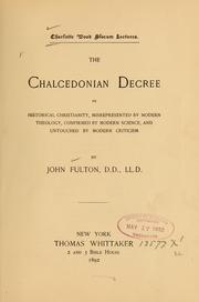 Cover of: The Chalcedonian decree, or Historical Christianity...