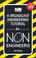 Cover of: A Broadcast Engineering Tutorial for Non-Engineers