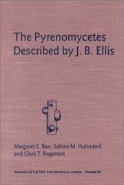 Cover of: The Pyrenomycetes described by J.B. Ellis by Margaret E. Barr