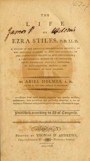 Cover of: The life of Ezra Stiles by Abiel Holmes