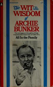 Cover of: The wit and wisdom of Archie Bunker