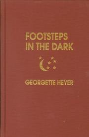 Footsteps in the Dark by Georgette Heyer