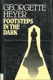 Cover of: Footsteps in the Dark (New Portway Large Print Books) by Georgette Heyer