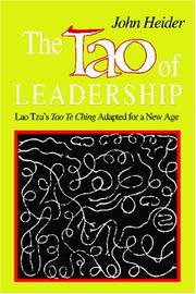 Cover of: The Tao of leadership: Lao Tzu's Tao te ching adapted for a new age