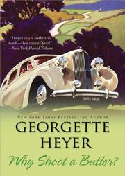 Cover of: Why shoot a butler? by Georgette Heyer