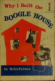 Cover of: Why I built the boogle house