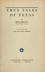 True tales of Texas by Cox, Bertha Mae