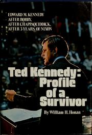 Cover of: Ted Kennedy, profile of a survivor by William H. Honan
