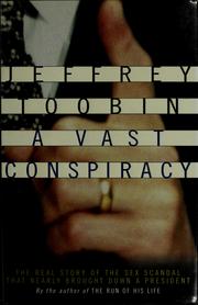 Cover of: A vast conspiracy by Jeffrey Toobin