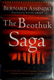 Cover of: The Beothuk saga | Bernard Assiniwi