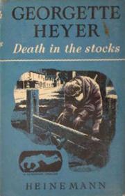 Cover of: Death in the stocks. by Georgette Heyer