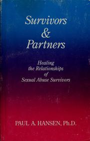 Survivors & partners by Paul A. Hansen