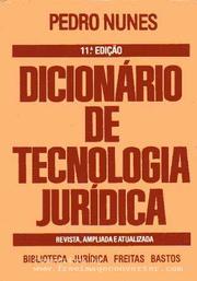 Cover of: Dicionário de tecnologia jurídica.