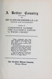 Cover of: A better country by M. Edward Borders, M. Edward Borders