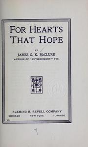 For hearts that hope by McClure, James Gore King