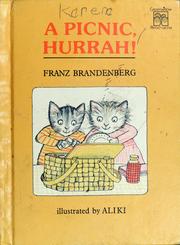 Cover of: A picnic, hurrah! | Franz Brandenberg