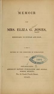 Cover of: Memoir of Mrs. Eliza G. Jones: missionary to Burmah and Siam