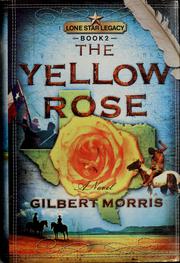 Cover of: The Yellow Rose: Lone Star Legacy #2