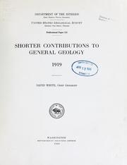 Cover of: Shorter contributions to general geology, 1919 by David White