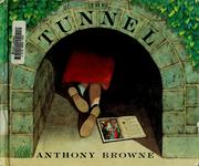 Cover of: The tunnel by Anthony Browne